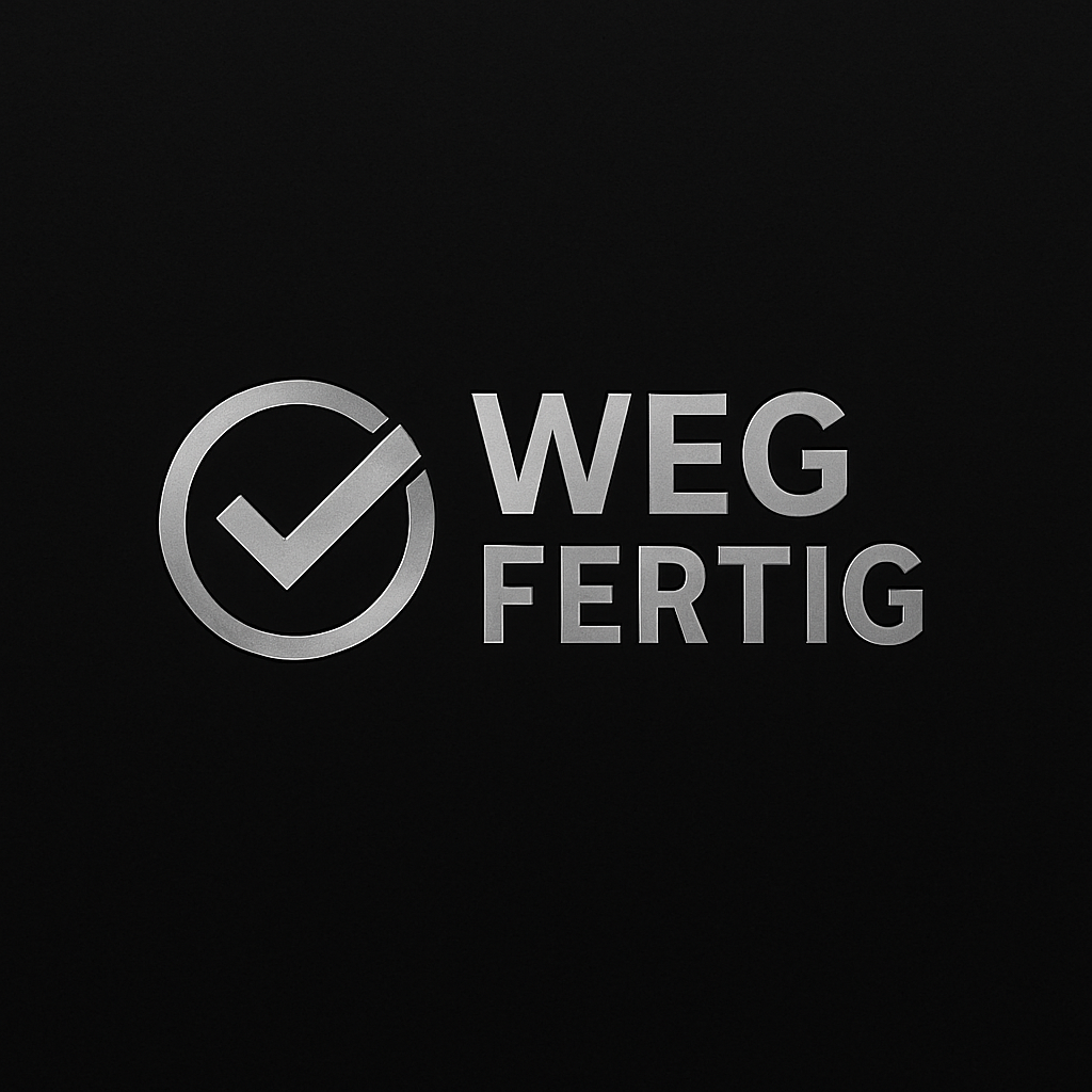 Weg & Fertig